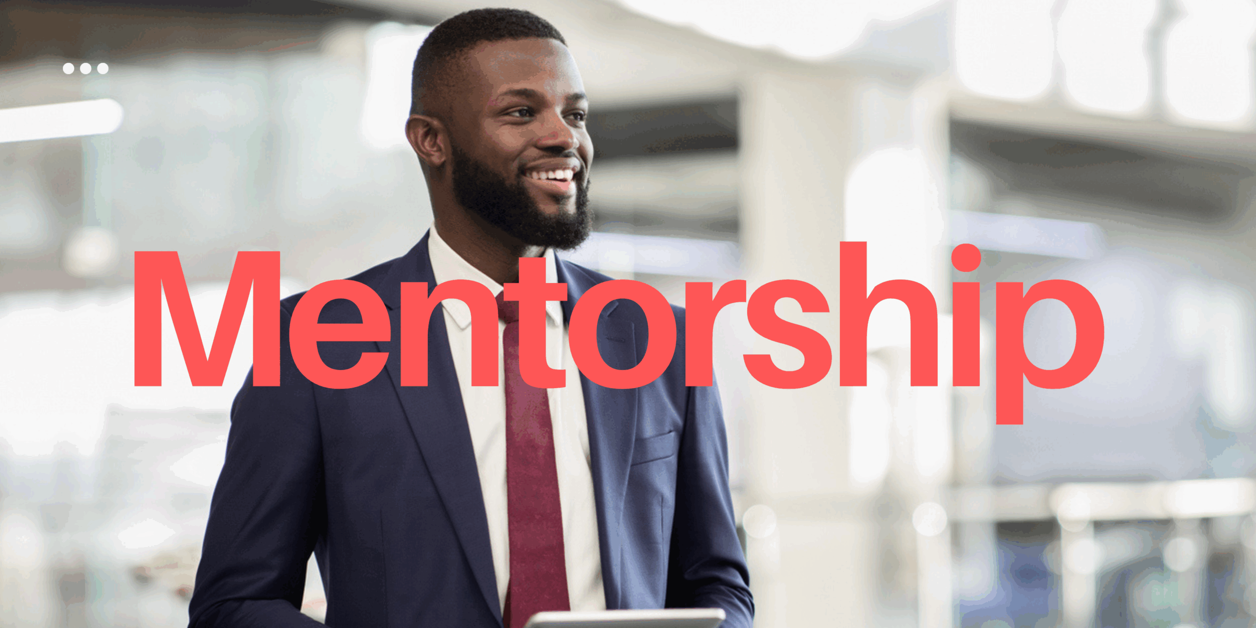 Register for our Mentorship Program Today